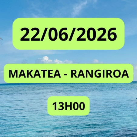 MAKATEA - RANGIROA 22/06/2026 13:00