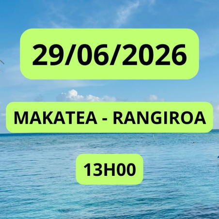 MAKATEA - RANGIROA 29/06/2026 13:00