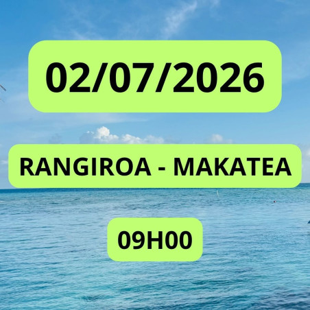 RANGIROA - MAKATEA 02/07/2026 09:00