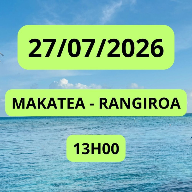 MAKATEA - RANGIROA 27/07/2026 13:00