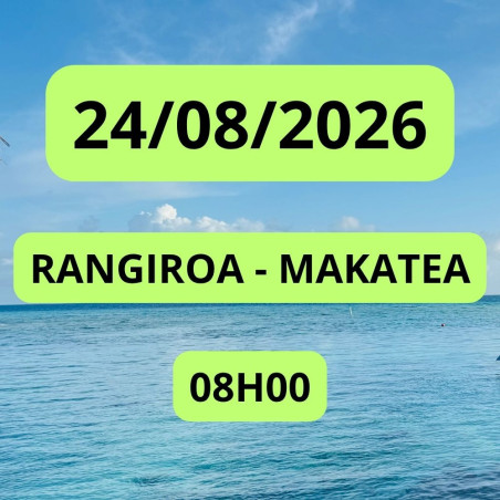 RANGIROA - MAKATEA 24/08/2026 08:00