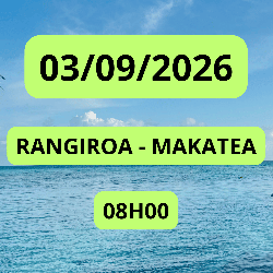 RANGIROA - MAKATEA 03/09/2026 08:00