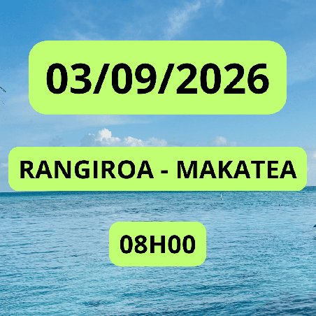 RANGIROA - MAKATEA 03/09/2026 08:00