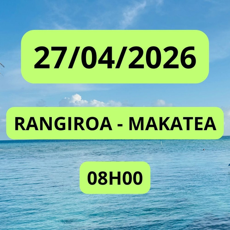 RANGIROA - MAKATEA 27/04/2026 08:00