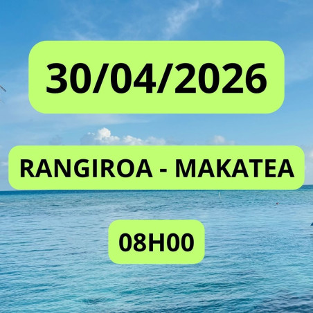 RANGIROA - MAKATEA 30/04/2026 08:00