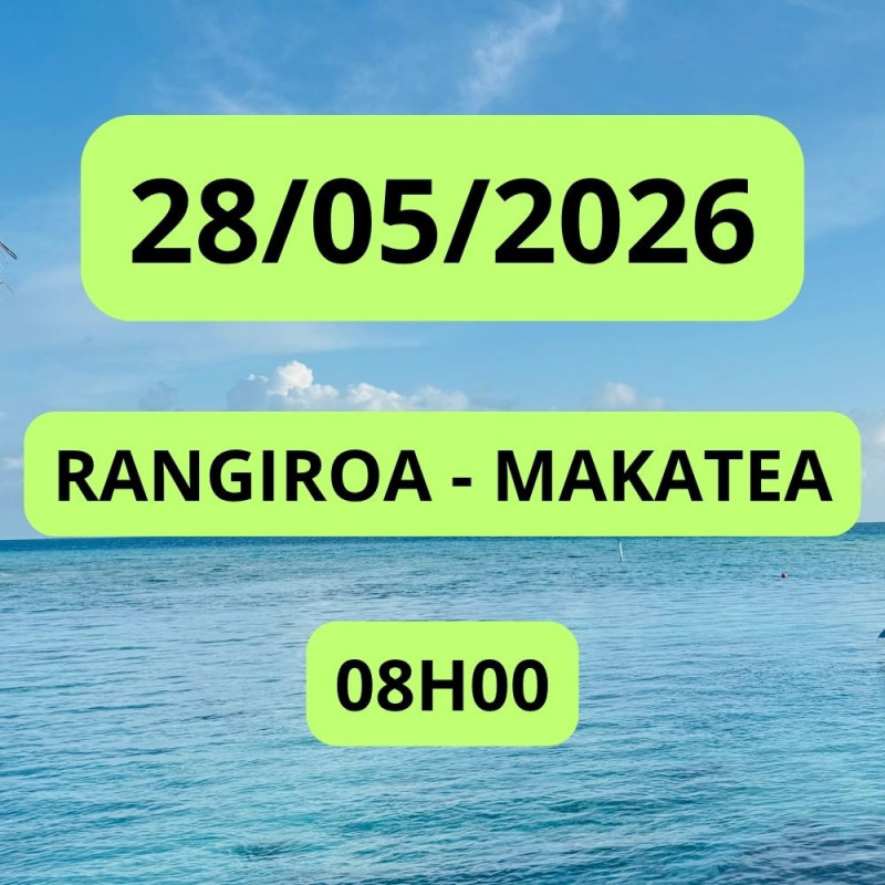 RANGIROA - MAKATEA 28/05/2026 08:00